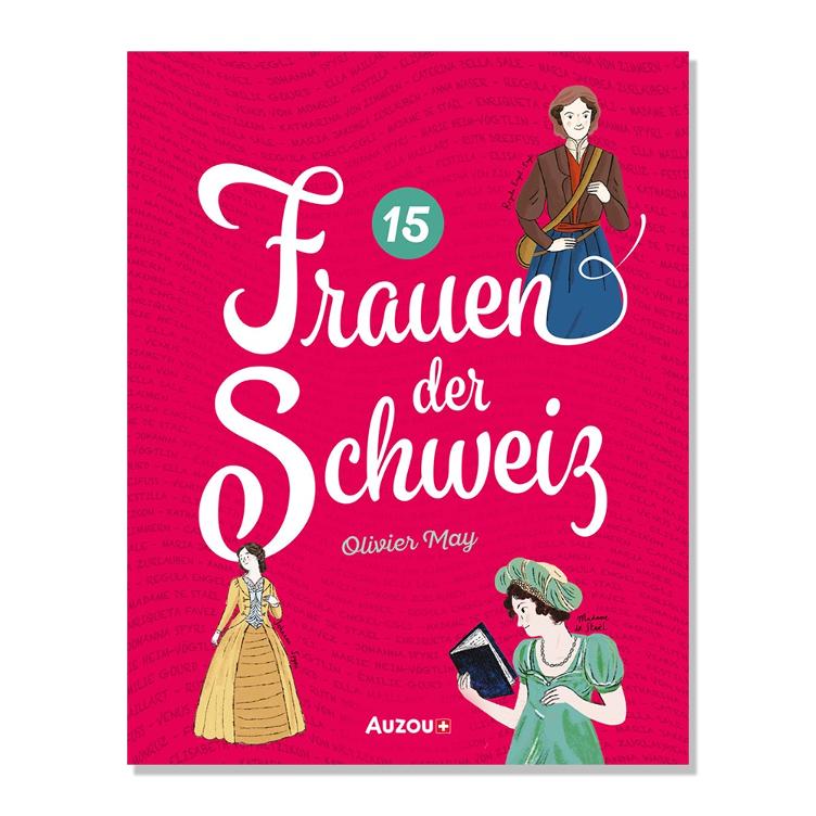 15 Frauen der Schweiz