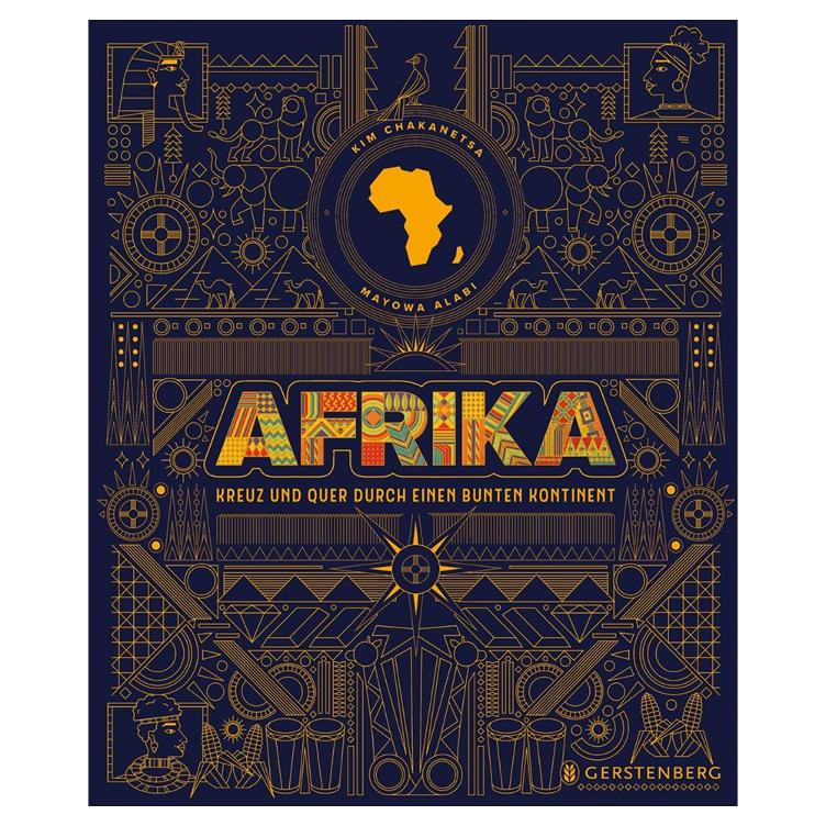 Afrika - Kreuz und quer durch einen bunten Kontinent
