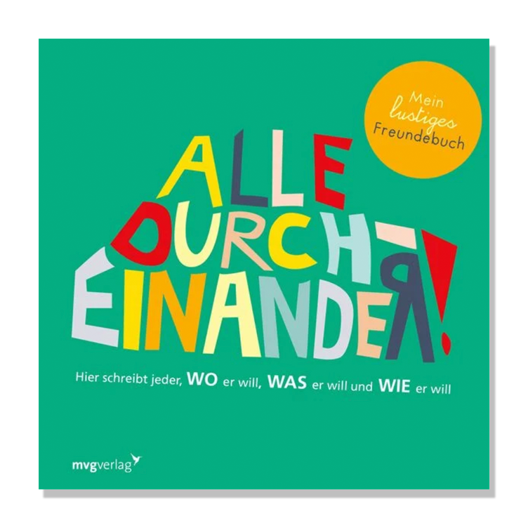 Alle durcheinander! Mein lustiges Freundebuch