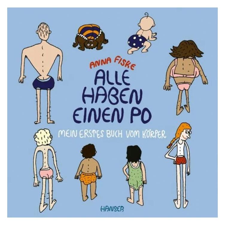 Alle haben einen Po - Mein erstes Buch vom Körper