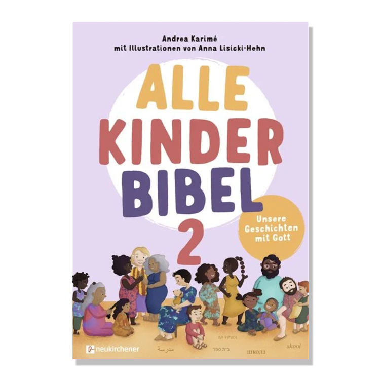 Alle-Kinder-Bibel 2 - Unsere Geschichten mit Gott
