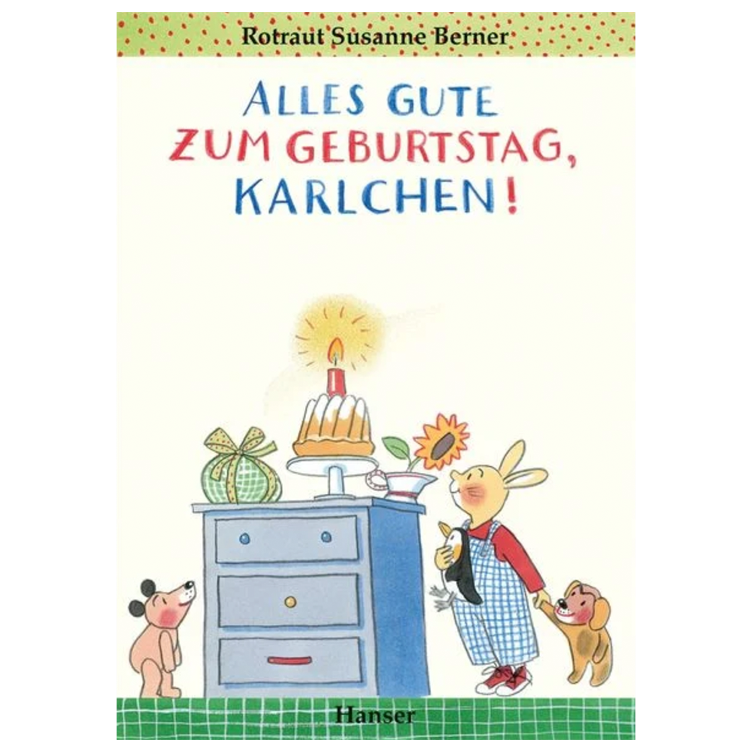 Alles Gute zum Geburtstag, Karlchen!