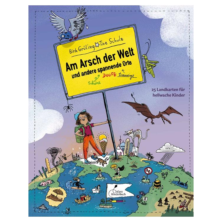 Am Arsch der Welt und andere spannende Orte