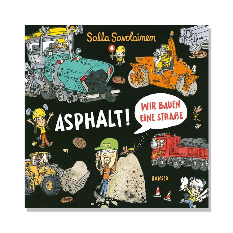Asphalt! - Wir bauen eine Strasse