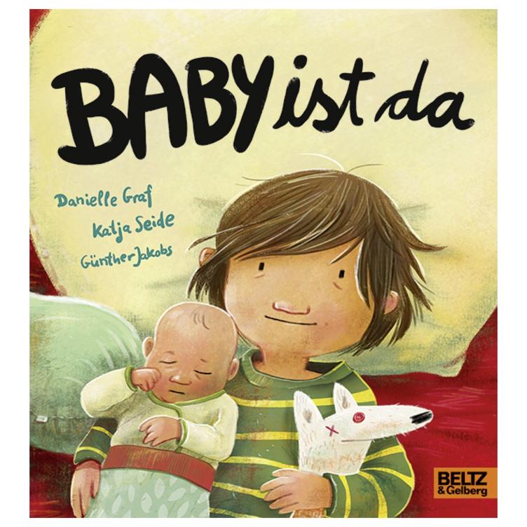 Baby ist da - Ein Pappbilderbuch für Geschwisterkinder, die noch kein bisschen gross sind