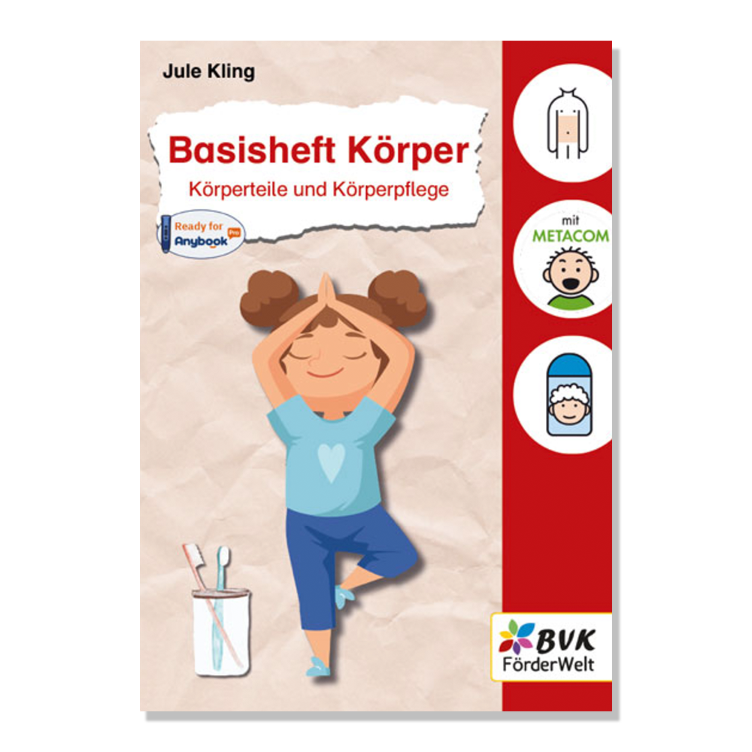 Basisheft Körper: Körperteile und Körperpflege