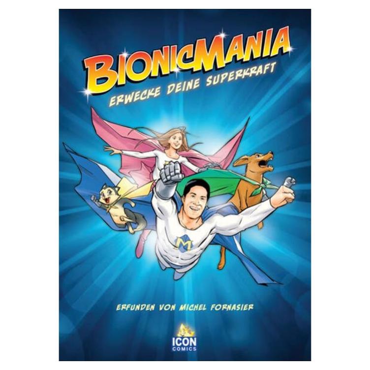 Bionicmania - Erwecke deine Superkraft