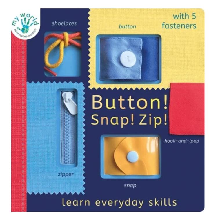 Button! Snap! Zip! - Learn everyday skills