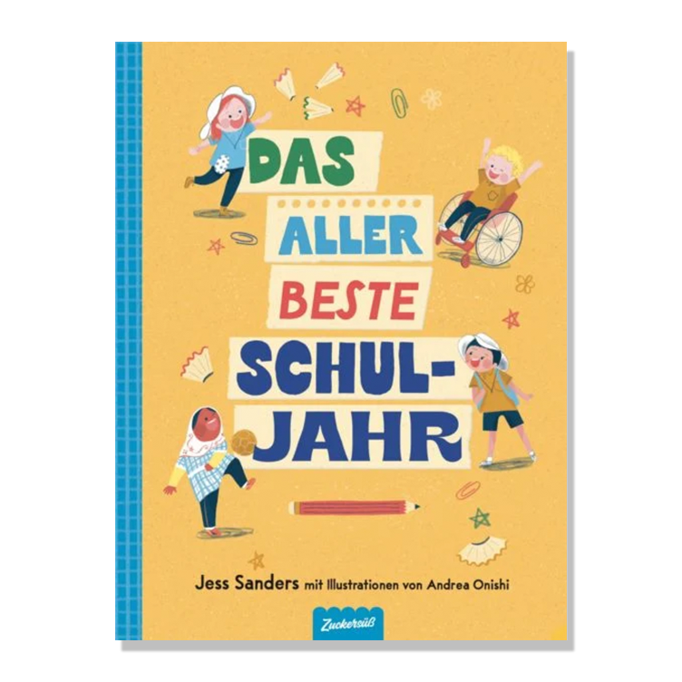 Das allerbeste Schuljahr