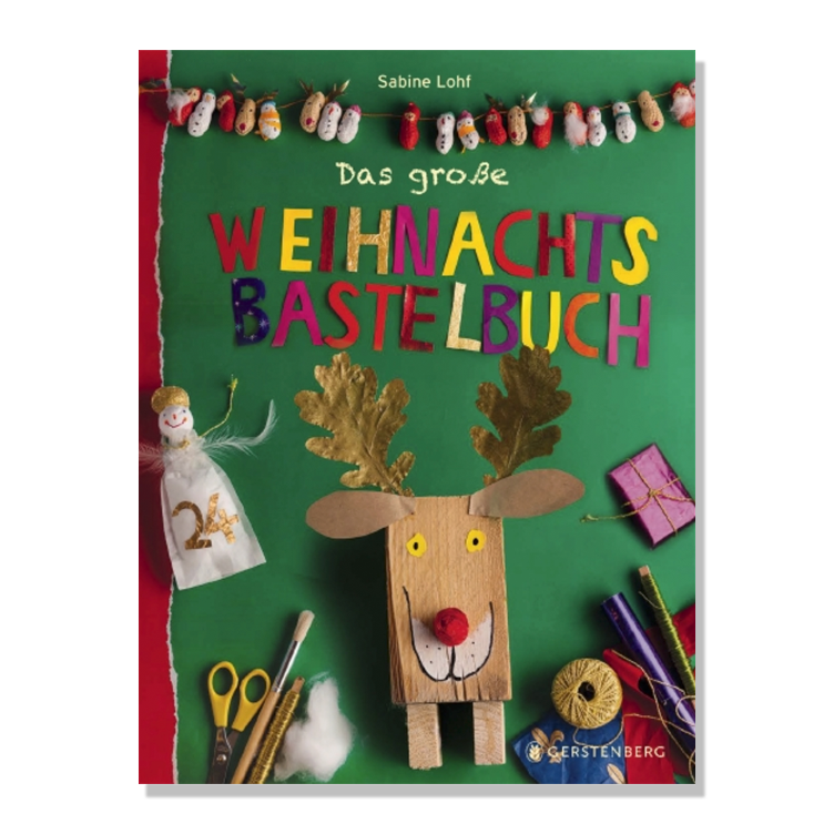 Das grosse Weihnachtsbastelbuch