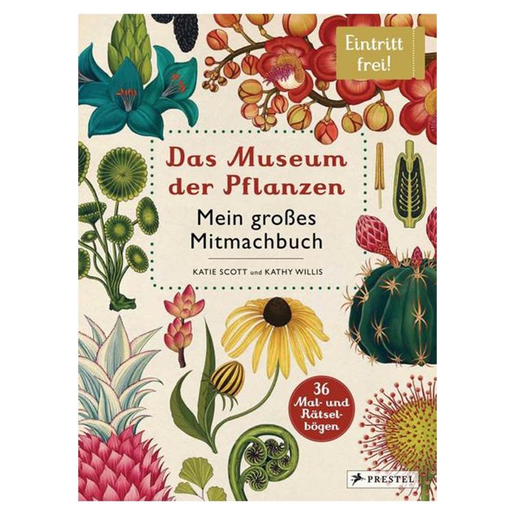 Das Museum der Pflanzen - mein grosses Mitmachbuch