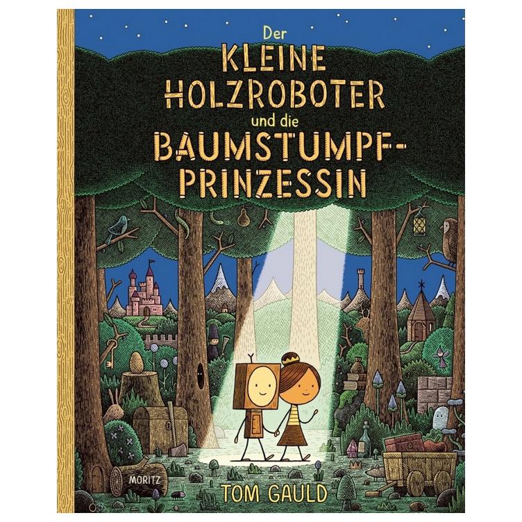 Der kleine Holzroboter und die Baumstumpfprinzessin