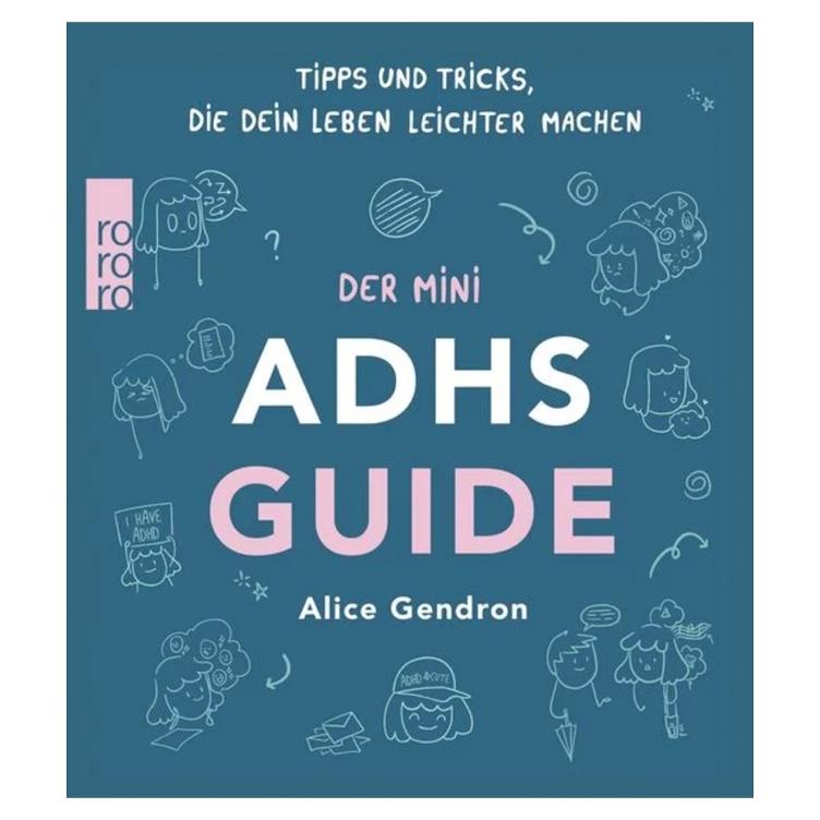 Der Mini ADHS Guide - Tipps und Tricks, die dein Leben leichter machen