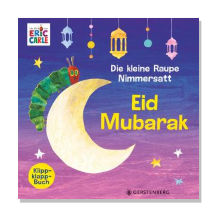 Die kleine Raupe Nimmersatt - Eid Mubarak
