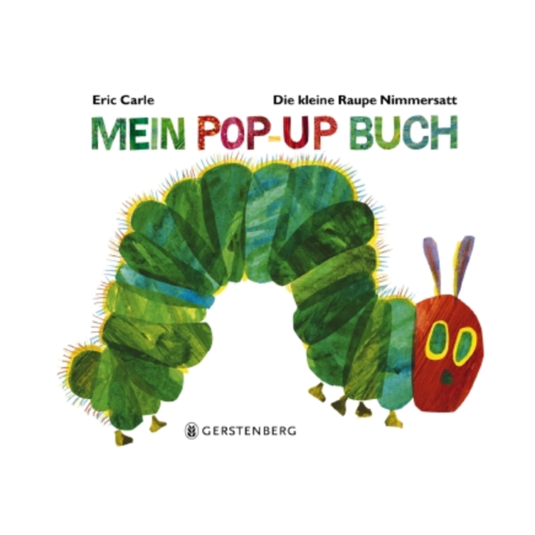 Die kleine Raupe Nimmersatt - Mein Pop-up-Buch