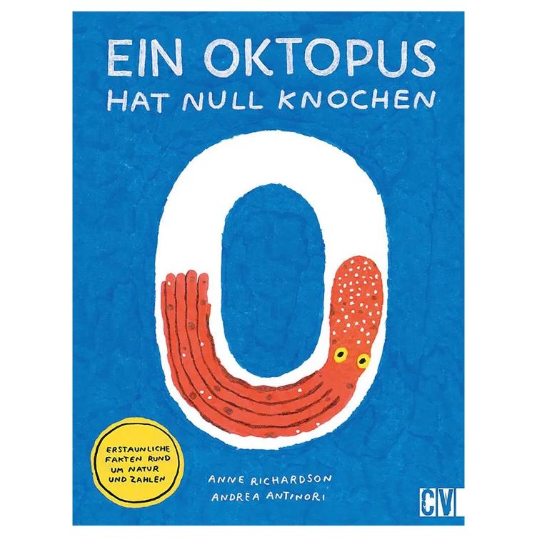 Ein Oktopus hat null Knochen - Erstaunliche Fakten rund um Natur und Zahlen