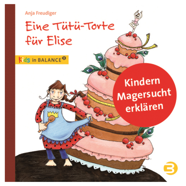 Eine Tütü-Torte für Elise - Kindern Magersucht erklären