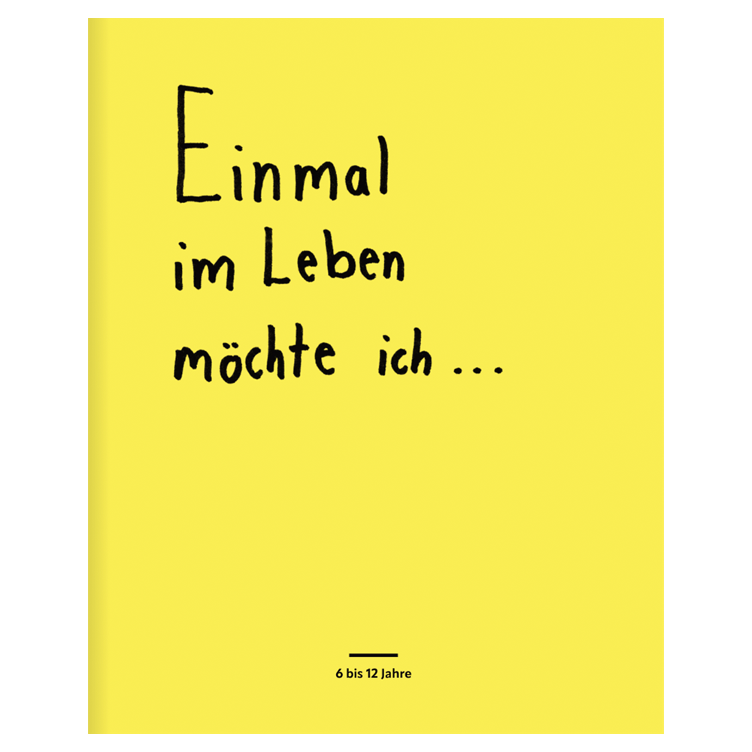 Einmal im Leben - Von Wünschen, Träumen und Lebenszielen - 4