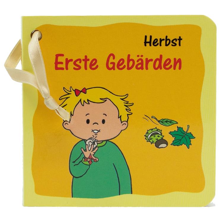 Erste Gebärden - Herbst