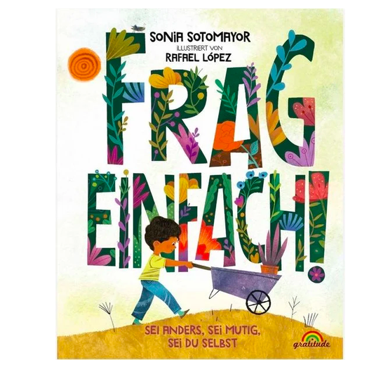 Frag einfach! - Sei anders, sei mutig, sei du selbst