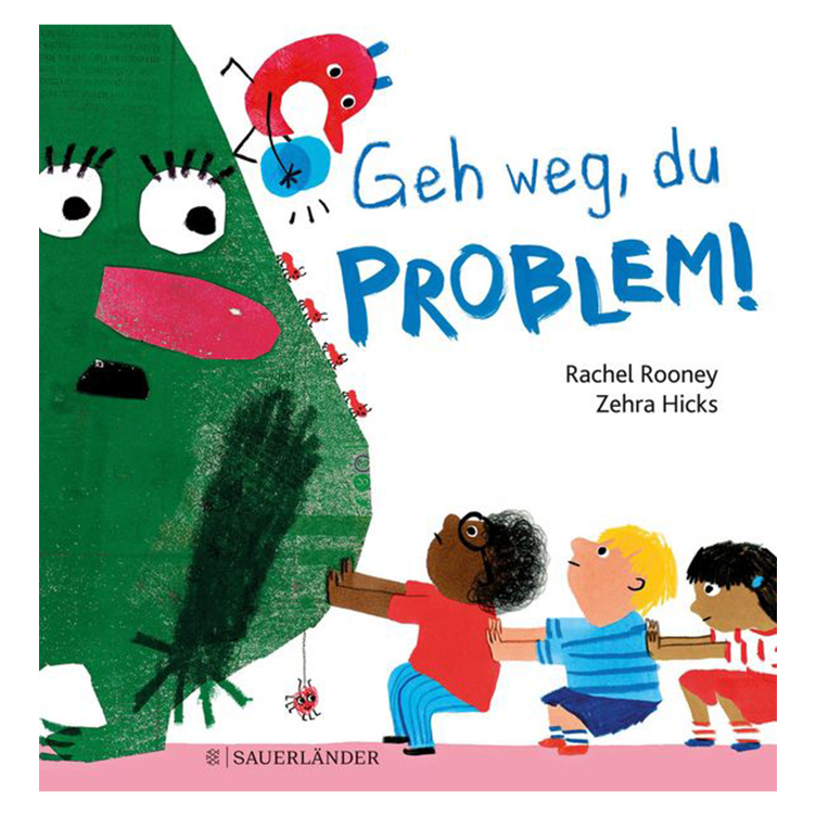 Geh weg, du Problem!