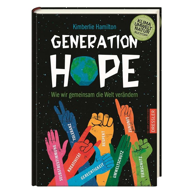 Generation Hope - Wie wir gemeinsam die Welt verändern