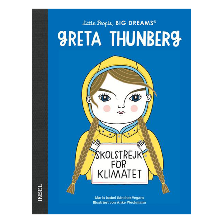 Greta Thunberg - Little People, Big Dreams