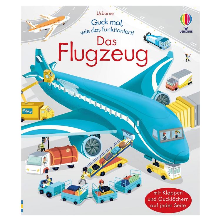 Guck mal, wie das funktioniert! - Das Flugzeug