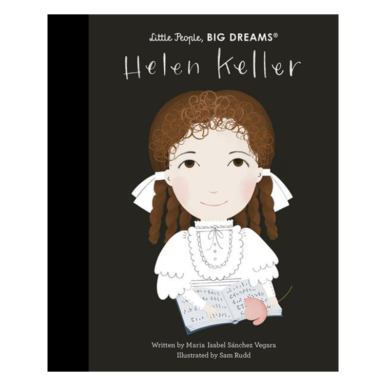 Helen Keller - Little People, Big Dreams