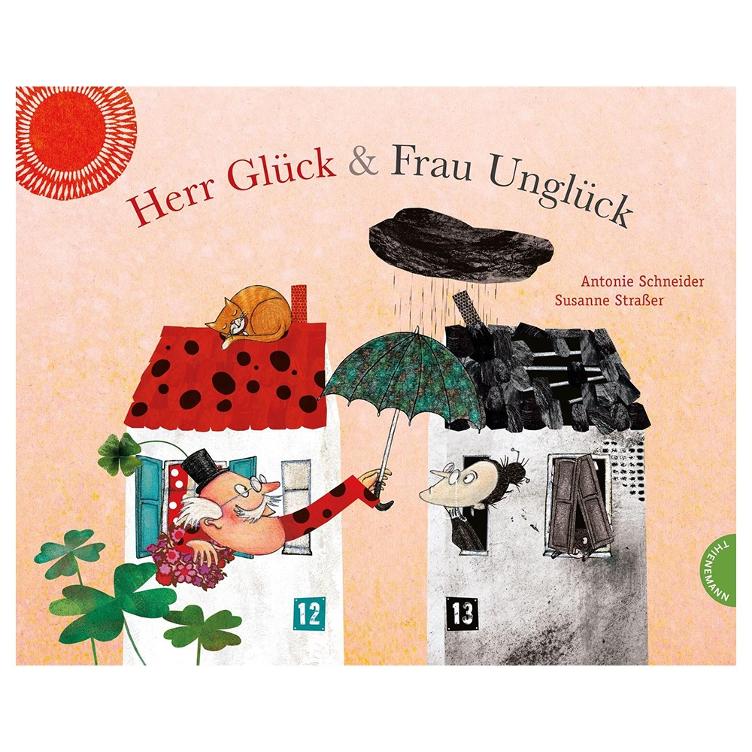 Herr Glück und Frau Unglück