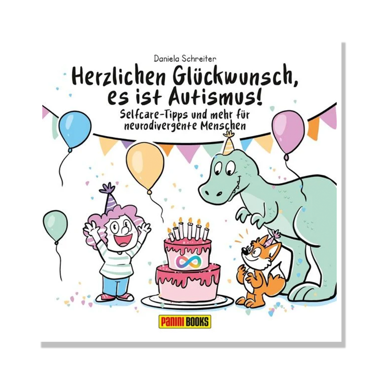 Herzlichen Glückwunsch, es ist Autismus! Selfcare-Tipps und mehr für neurodivergente Menschen