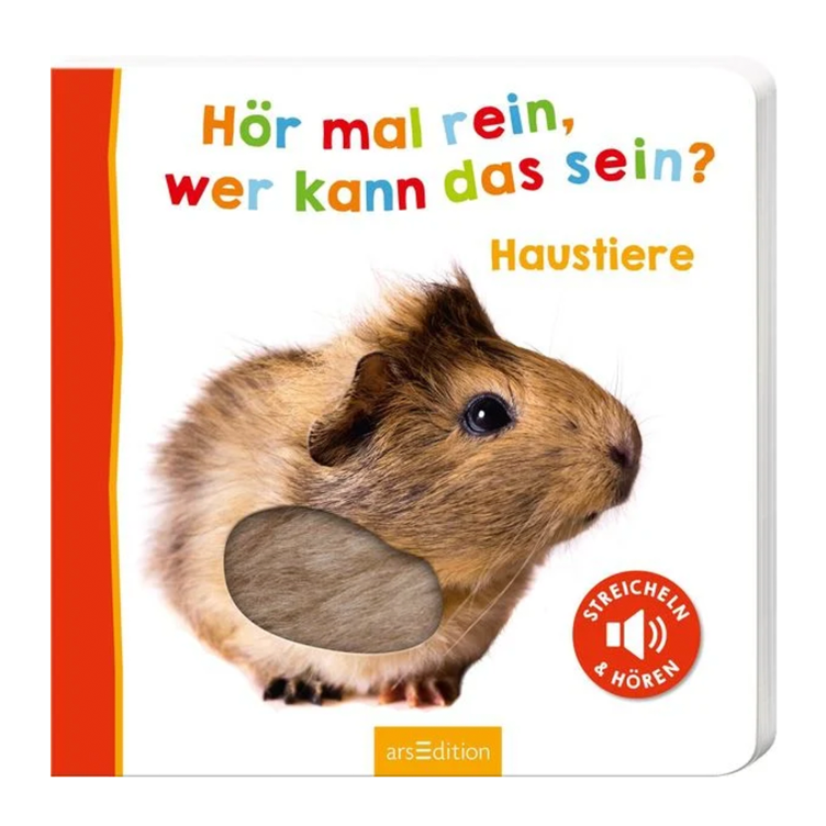 Hör mal rein, wer kann das sein? - Haustiere