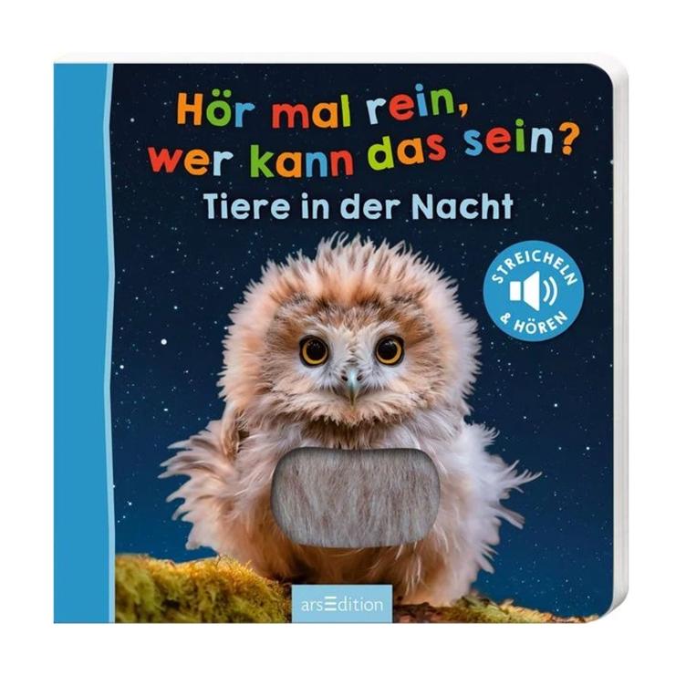 Hör mal rein, wer kann das sein? - Tiere in der Nacht - Streicheln und hören