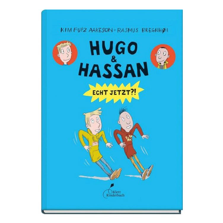 Hugo & Hassan - Echt jetzt?! (Band 3)