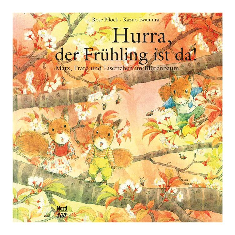 Hurra, der Frühling ist da! Matz, Fratz und Lisettchen im Blütenbaum