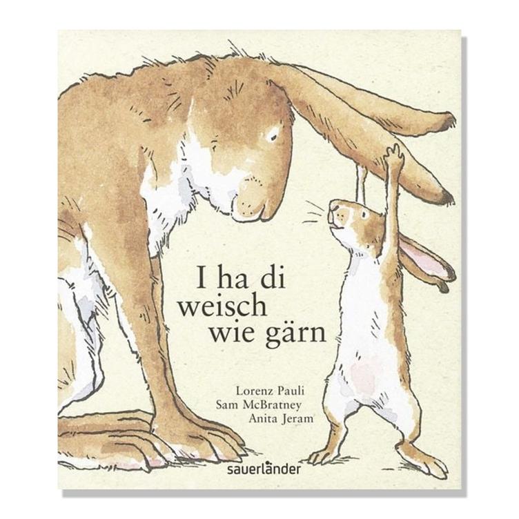 I ha di weisch wie gärn