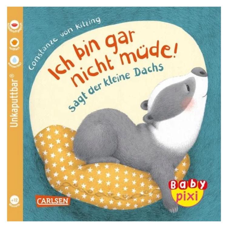 Ich bin gar nicht müde! sagt der kleine Dachs - Baby Pixi