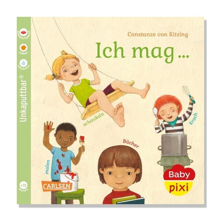 Ich mag ... schaukeln, malen, lesen, Krach! Baby Pixi