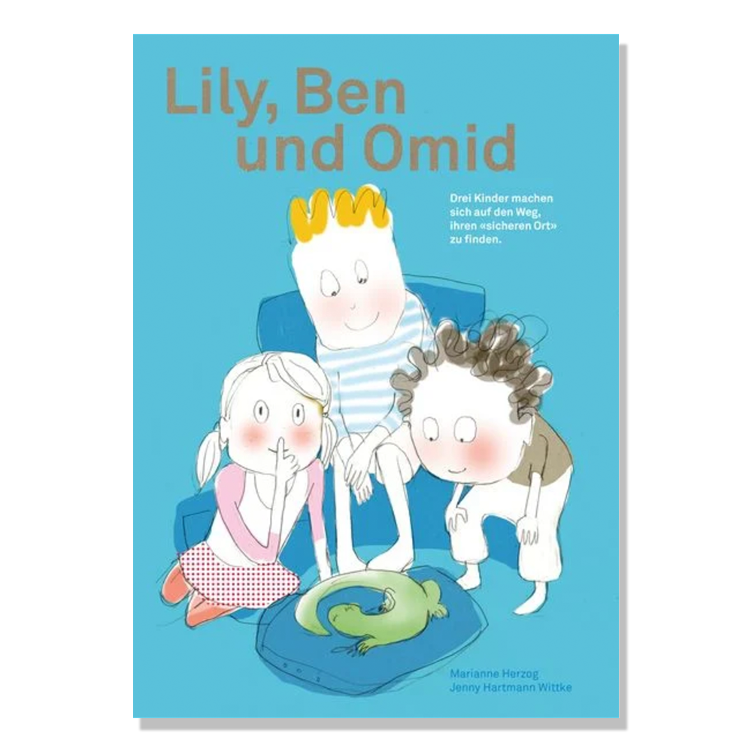 Lily, Ben und Omid - Drei Kinder machen sich auf den Weg, ihren `sicheren Ort` zu finden
