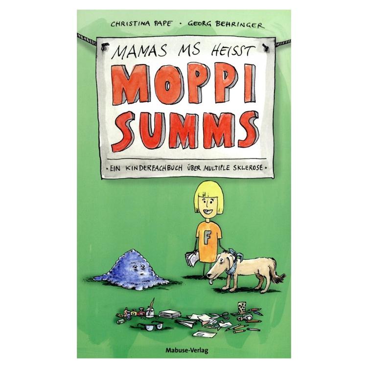 Mamas MS heißt Moppi Summs