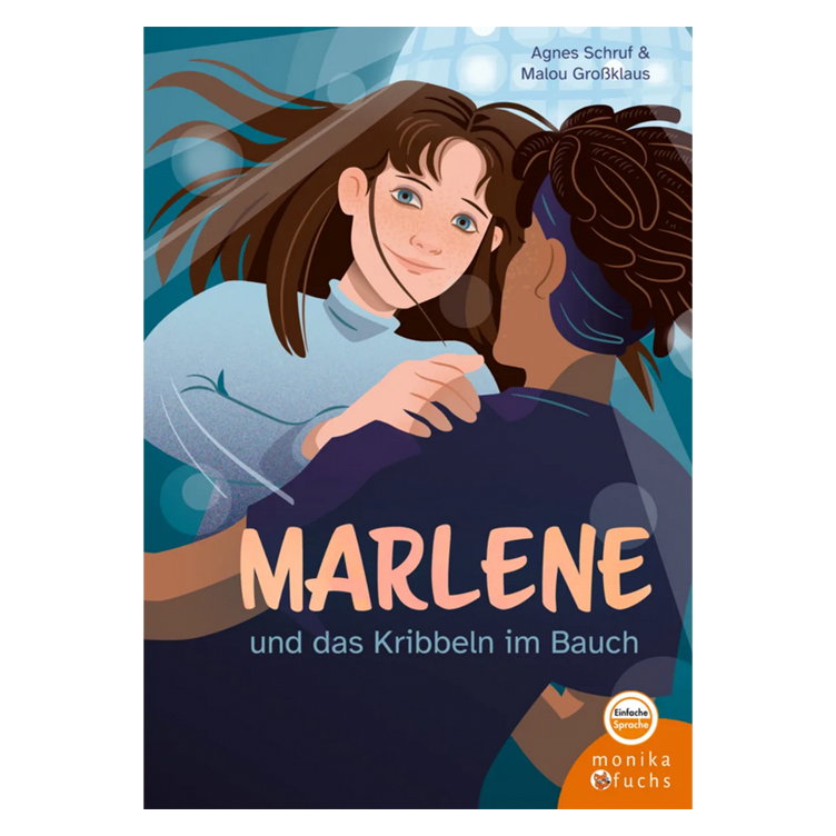 Marlene und das Kribbeln im Bauch