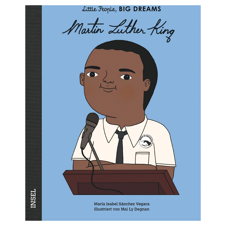 Martin Luther King - Little People, Big Dreams