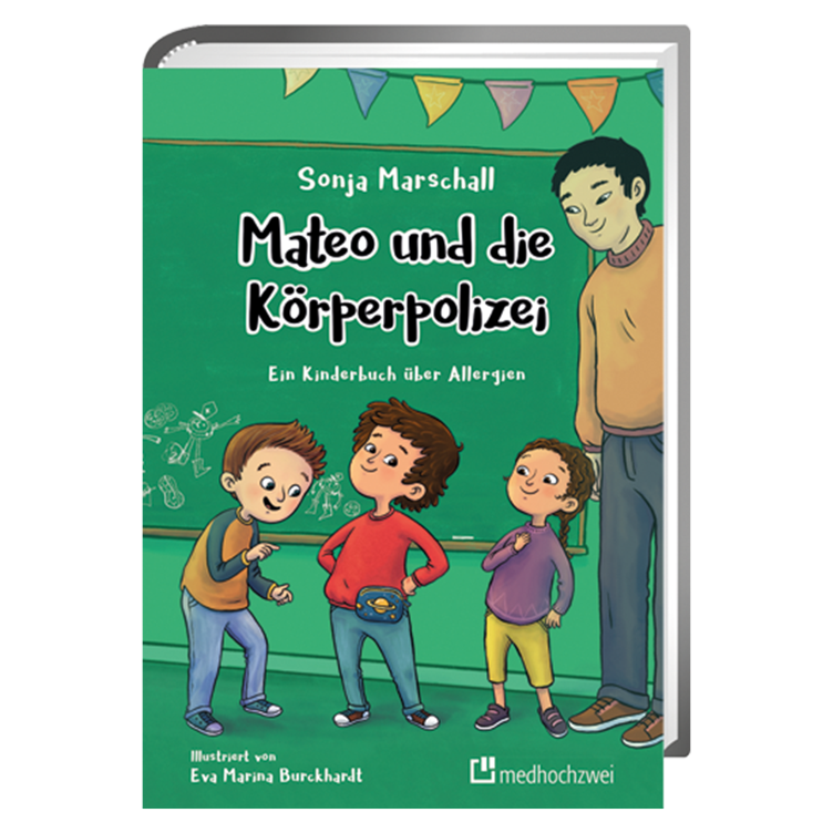 Mateo und die Körperpolizei - Ein Kinderbuch über Allergien