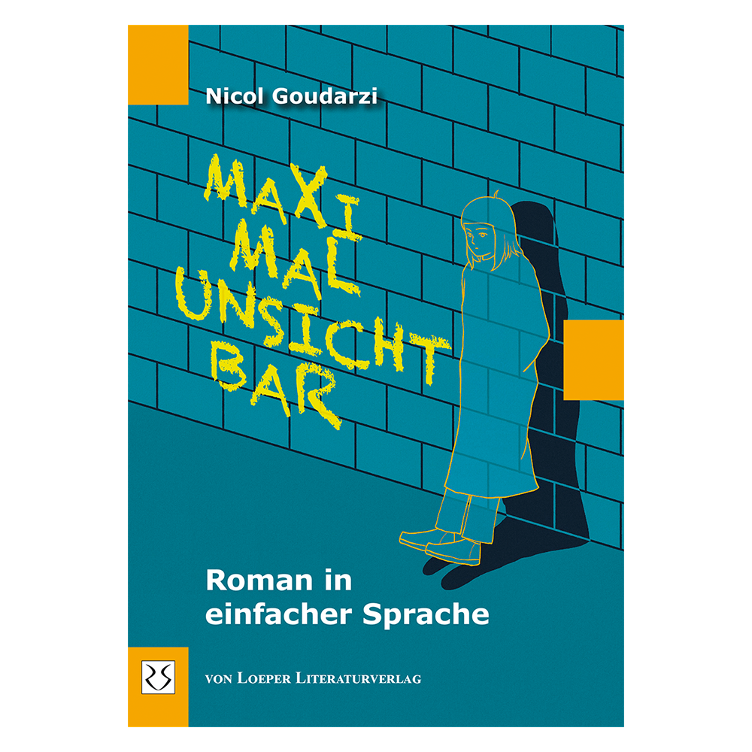 Maximal unsichtbar - in einfacher Sprache