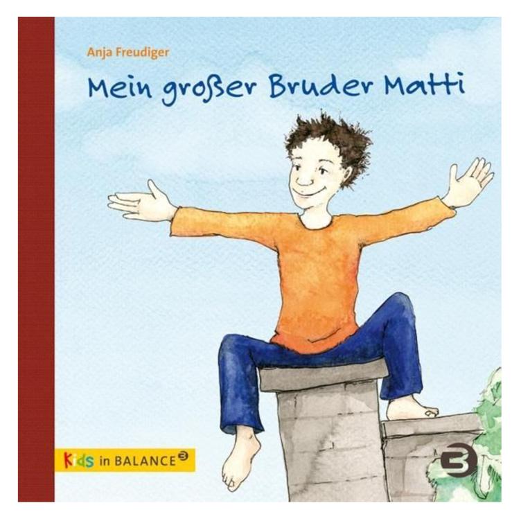 Mein großer Bruder Matti - Kindern ADHS erklären