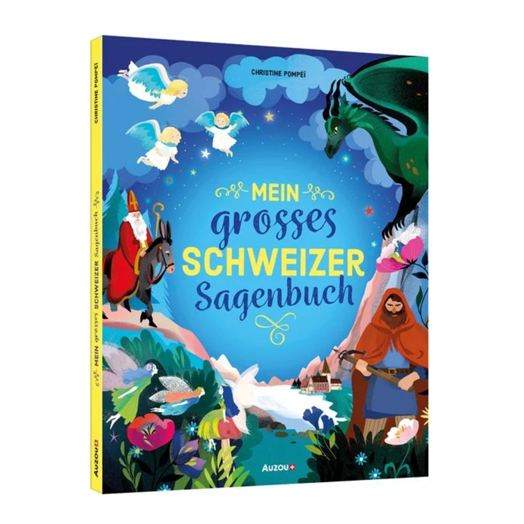Mein grosses Schweizer Sagenbuch