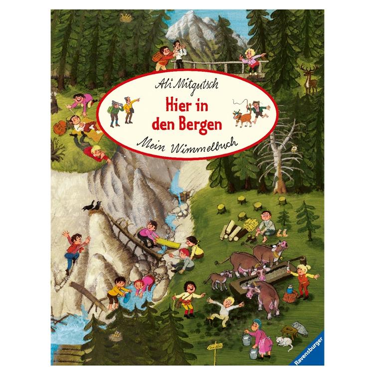Mein Wimmelbuch: Hier in den Bergen