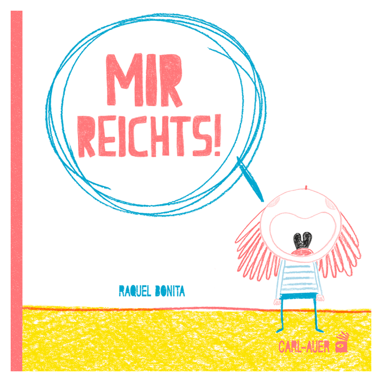 Mir reichts!