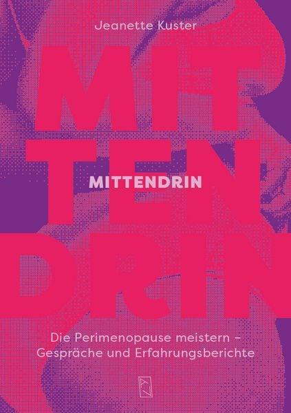 Mittendrin - Die Perimenopause meistern