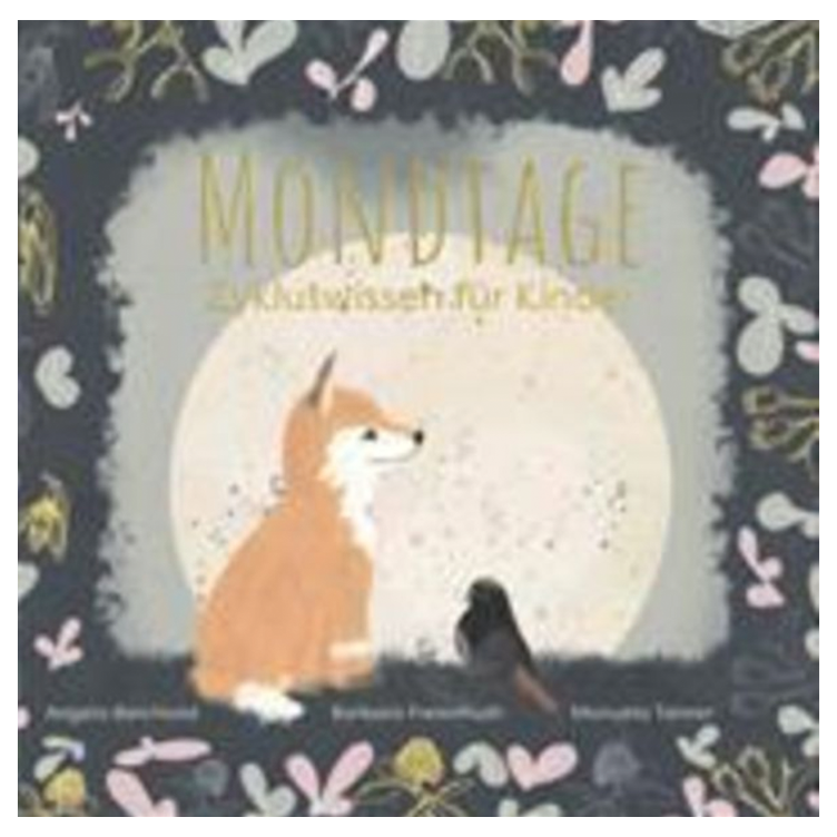 Mondtage - Zykluswissen für Kinder